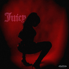 JUICY