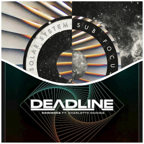 Solar System X Dominoes (SubFocusXDeadlinefeat.CharlotteHaining)