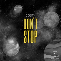 Cost4 - Don`t Stop (Original Mix)