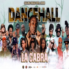 New Dancehall Mix 2025 | La Cabra | Masicka,Alkaline,Vybz kartel