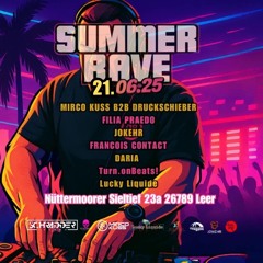 SUMMER RAVE - SCHRÄDDER TECHNO LEER 21.06.25