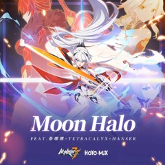 Moon Halo (Honkai Impact 3 Chapter 25)