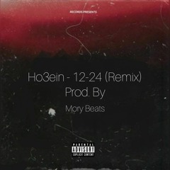 Ho3ein 12- 24 - [Remix] (prod. by Mory Beats .mp3