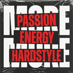 MORE PASSION, ENERGY, HARDSTYLE - Jai Waterhouse (Radio)