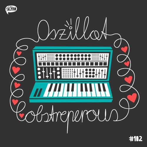 Oszillat - Obstreperous (TAECH102)