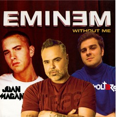 Ella se vuelve loca x Without me (Wolt3rs Mashup) - Juan Magan VS Eminem
