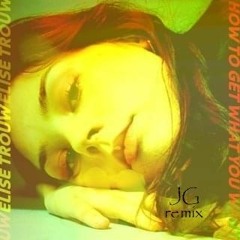 Elise Trouw - HTGWYW (JG Remix)