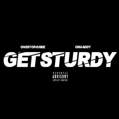 'Get Sturdy' OneStopJubee x OmgAddy #JerseyClub
