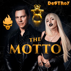 Tiësto & Ava Max - The Motto (DeSTRoY Hardstyle Bootleg Remix)