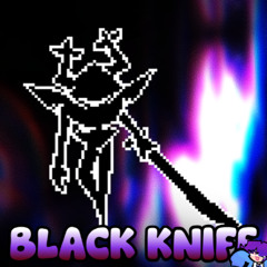 DELTARUNE - "Black Knife"