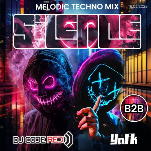 SILENCE - Code Red b2b YaNik - 16.02.2025 (1).mp3