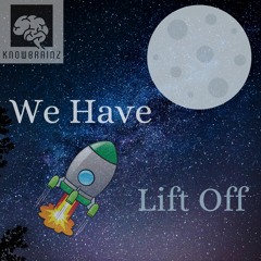 We Have Lift Off (Underground Type Beat)