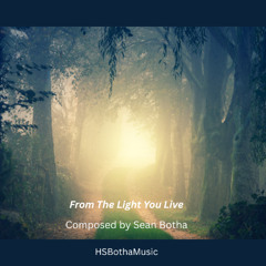 From The Light You Live
