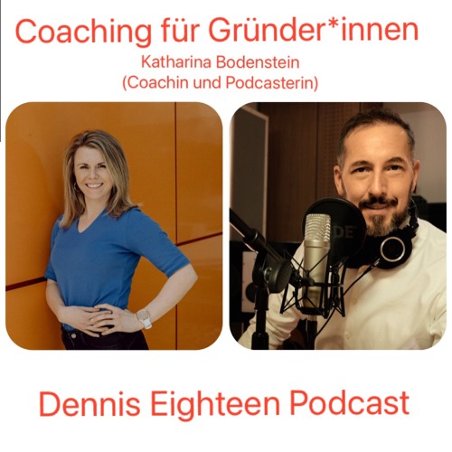 Coaching für Gründer*innen (Mit Podcasterin und Coach Katharina Bodenstein)