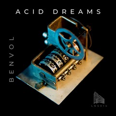 LNS014: Benvol - Acid Dreams (Limited Black 10" single side)