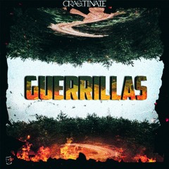 Crastinate - Guerrillas