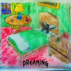 Dreaming [prod. fats'e x caves]