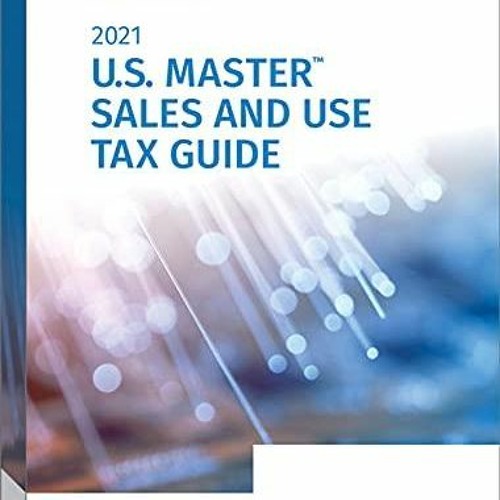 ePUB download U.S. Master Sales And Use Tax Guide (2021) TXT