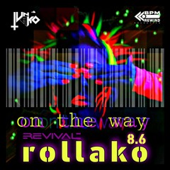 RollAkO 8.6 REVIVAL (on the way) by Iván AkO+