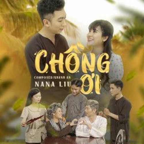 Chồng Ơi  Nana Liu X Nhựt Trường Remix