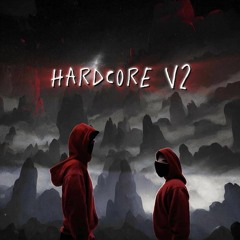 Hardcore V2 - Hard Trap Type Beat