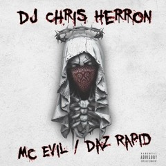 DJ Chris Herron - MC Evil & Daz Rapid - WJS Set 11_6_22