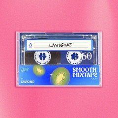 Smooth'Mixtape Vol.02 | Lavigne