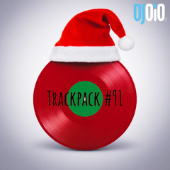 📦 DJ OiO - Trackpack #91 (12/25)📦 - FREE DOWNLOAD