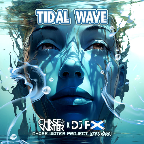 Tidal Wave - Chase Water Project (Goes Hard Remix) (Clip)