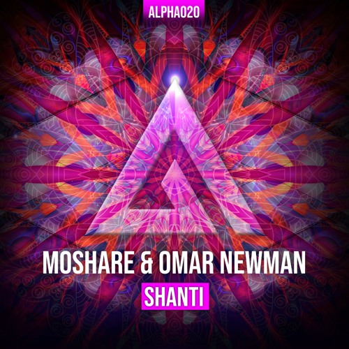 Moshare ✖ Omar Newman - Shanti