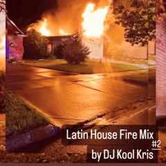 Latin House Fire Mix 2 by Dj Kool Kris on The Surge DFW