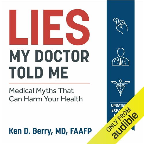 Read Lies My Doctor Told Me: Medical Myths That Can Harm Your Health Free Online