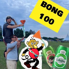 Bong 100 (feat. Bongholm)
