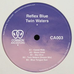 Reflex Blue - Twin Waters EP (Clips)
