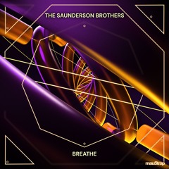 The Saunderson Brothers - Breathe
