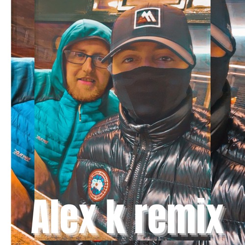 Like a man-Alex k remix