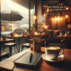 Jazz Work no.8 - Synth-Pop/Jazz/Piano/Uplifting/BGM/Cafe/Calm/Relax Music