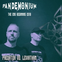 Predator vs. Leviathan - Pandemonium The End/Beginning