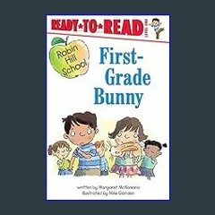 Kindle First-Grade Bunny: READy-to-READ Level 1 (Robin Hill School)     Paperback – February 1, 2005