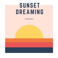 Sunset Dreaming