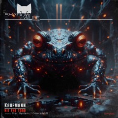 Kaufmann (DE) - Hit The Toad (Akari System Remix) [SW PREVIEW]