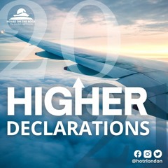 Higher Declarations For 2021 - HOTR London