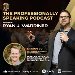 Episode 30: Optimizing Business Operations with Malcolm Peace