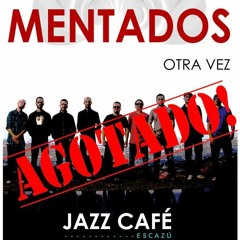 Docta Live Set - Mentados Otra Vez - Jazz Cafe - 21 Diciembre 2015