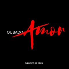 Ousado Amor