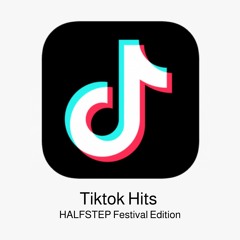 Tiktok Hits (Douyin 抖音) - HALFSTEP Festival Edition Mashup Pack