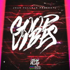 Good Vibes - Juan Vallejo