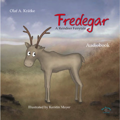Fredegar, a reindeer fairytale Audiobook Preview