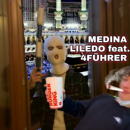 MEDINA - liledo & 4führer