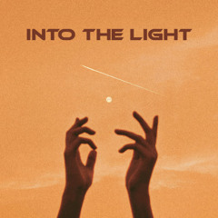 Into the Light